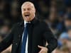 ‘I can assure you’ - Everton boss Sean Dyche reacts to Leeds United’s appointment of Sam Allardyce
