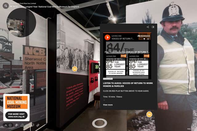 The tour includes audio recordings which tell the story of the miners’ strike from those that experienced it.