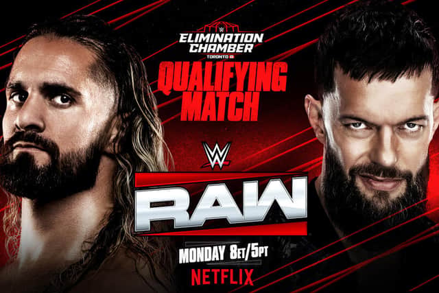 Seth Rollins and Finn Balor battle it out tonight on WWE Raw for the last remaining entry into the hellish Elimination Chamber construction.