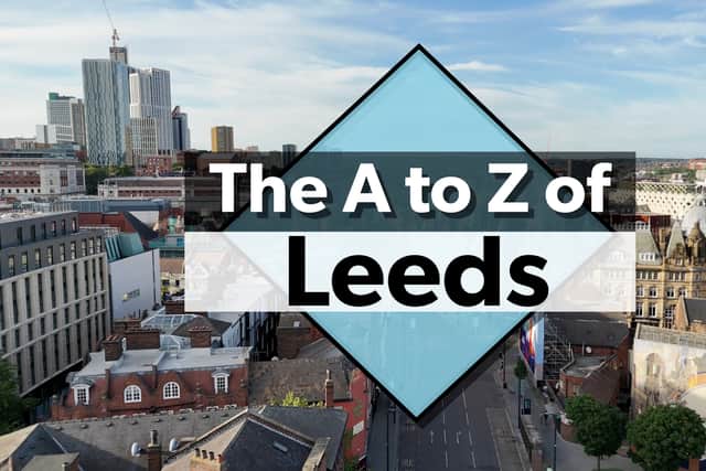 Enjoy the A to Z of Leeds.