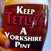Keep Tetley's A Yorkshire Pint.