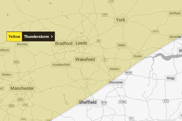 A Met Office yellow thunderstorm warning  will be in place for Leeds from 7pm on Wednesday 19 August to 10am on Thursday 20 August.