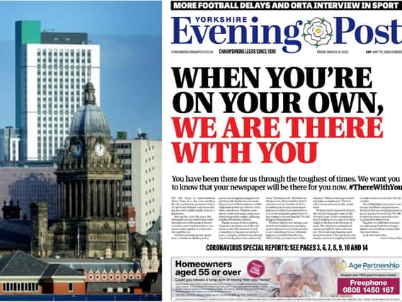 The Yorkshire Evening Post has issued this message today