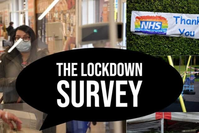 Here's how Yorkshire Evening Post readers responded to our lockdown survey.