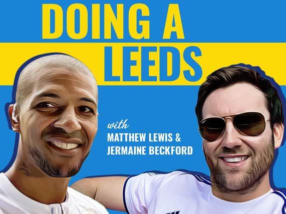 Actor Matthew Lewis and former Whites striker Jermaine Beckford have joined forces to launch a brand new Leeds United podcast.