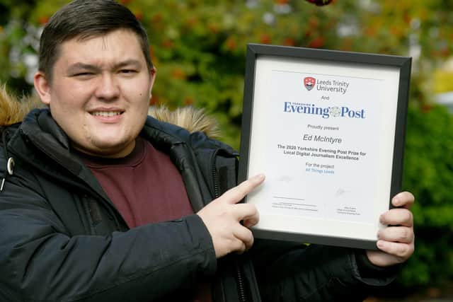 Ed McIntyre won the Yorkshire Evening Post's Local Digital Journalism Excellence Prize