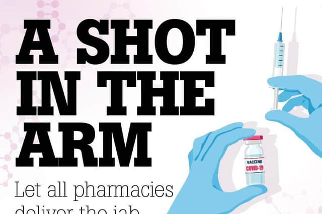 Our Shot in the Arm campaign calls for the nation's pharmacy network to be involved in the rollout of the Covid-19 vaccines.