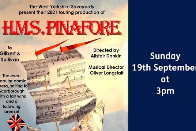 West Yorkshire Savoyards presents the comic opera HMS Pinafore
