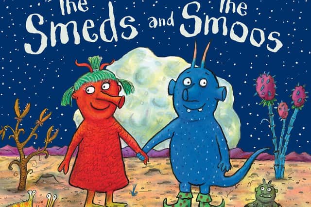 the front cover Julia Donaldson and Axel Scheffler's book The Smeds and The Smoos which will be adapted for a BBC Christmas production. PIC: BBC/PA Wire