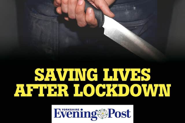 The YEP's Saving Lives After Lockdown campaign is highlighting the impact of knife crime on communities across Leeds (Photo: PA Wire/Katie Collins)