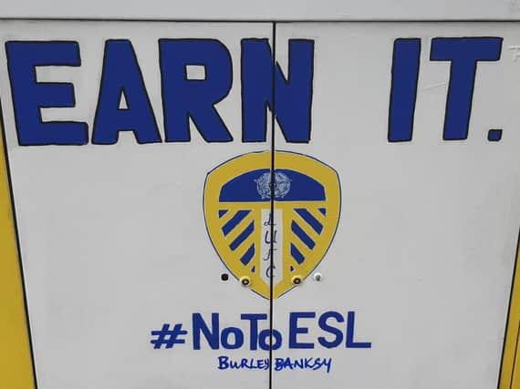 No To ESL: Burley Banksy aka Andy McVeigh has painted a fresh mural hitting out at plans for the European Super League