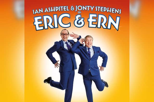Ian Ashpitel and Jonty Stephens in Eric and Ern