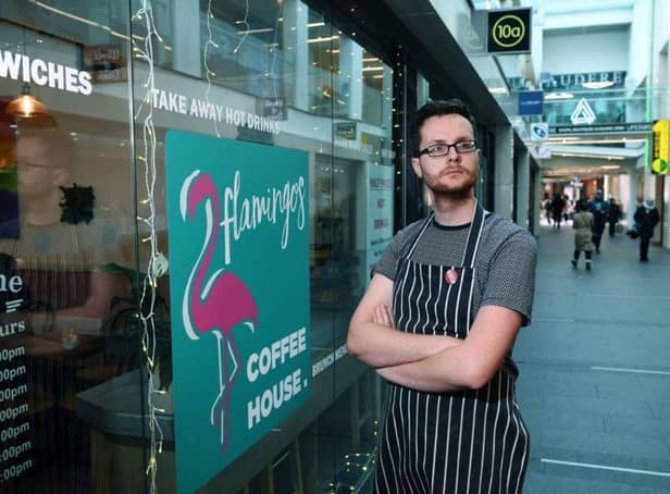 James Greenhalgh, 30, is the owner of Flamingos Coffee House in the Central Arcade.
