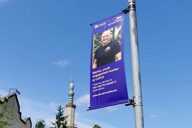 Marian is a youth worker and also features in the campaign which sees banners on lamposts around Leeds.