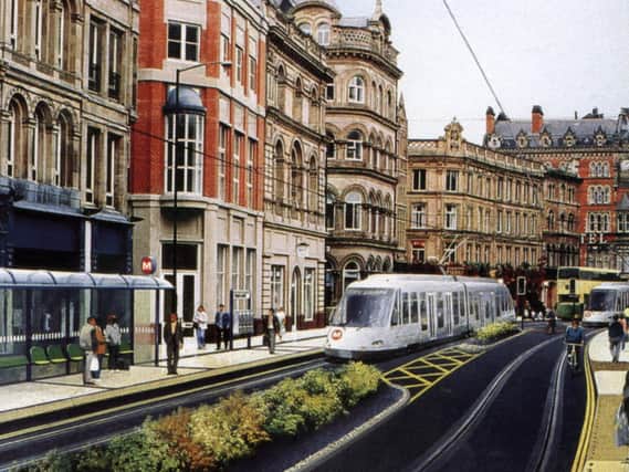 In the early 2000s the Supertram project was seen as the jump leads that public transport desperately needed. An artist's impression of the scheme.