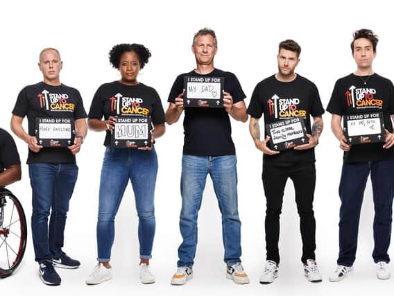 People across Leeds are being urged to unite with some of the brightest stars from TV, radio and comedy to Stand Up To Cancer this October.