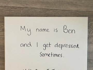 Ben was encouraged by the response to his sign with many stopping to admit their own mental health struggles.