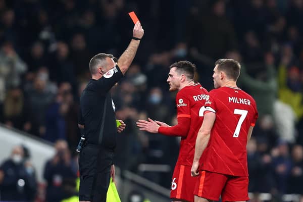Liverpool defender Andy Robertson is sent off against Tottenham Hotspur. Pic: Getty