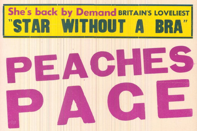 July 1957 and peep show star Peaches Page was back at City Varieties with a message for her audience: "I'm looking forward to seeing all of you again - and I do hope you'll enjoy seeing me again. But don't forget - the show is really suitable for adults only."