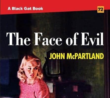 The Face of Evil by John McPartland