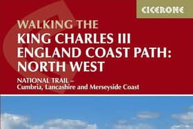 Walking the King Charles III England Coast Path: North West. NATIONAL TRAIL – Cumbria, Lancashire and Merseyside Coast
