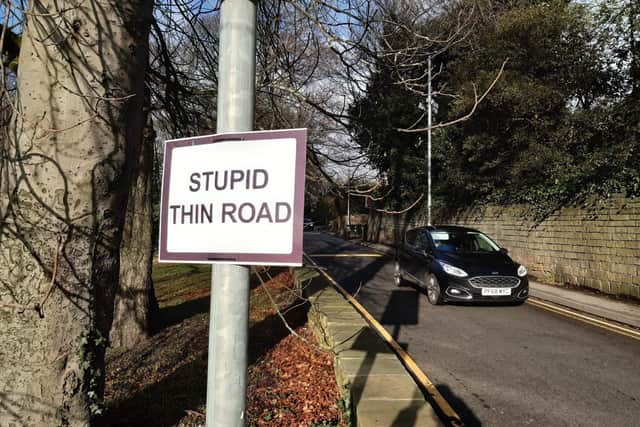 The sign has been placed at the bottom of St Ann's Lane, by the junction with Burley Road.