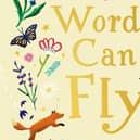 Words Can Fly by Donna Ashworth and Eirinn McGuinness