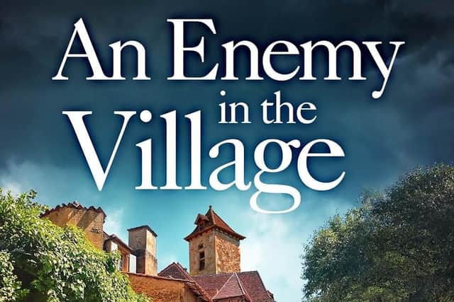 An Enemy in the Village by Martin Walker
