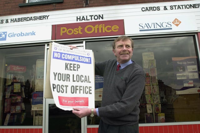 'Keep Your Local Post Office' was the message from sub postmaster Tony Nicholson of Halton Post Office in April 2000 who planned to travel to London to lobby MP's on the threat by plans to pay pensions and benefits through bank accounts from 2003.