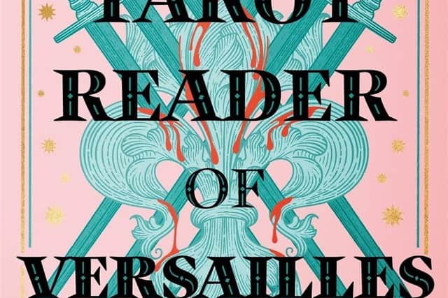 The Tarot Reader of Versailles by Anya Bergman