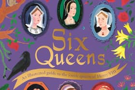 Six Queens: An illustrated guide to the iconic queens of Henry VIII  by Lydia Monks
