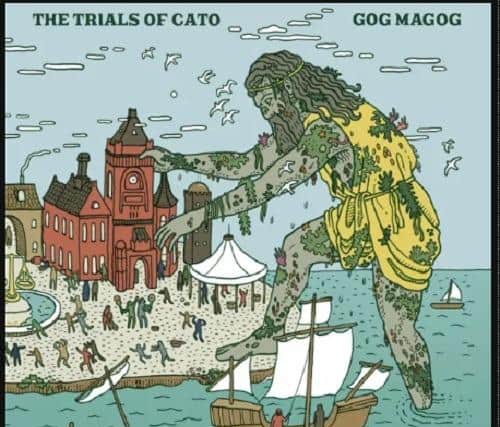 The Trials of Cato (Self Released)“Gog Magog”