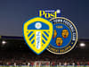 Leeds United 2-1 Shrewsbury Town highlights: Whites turn tables on League One outfit but Gnonto absent