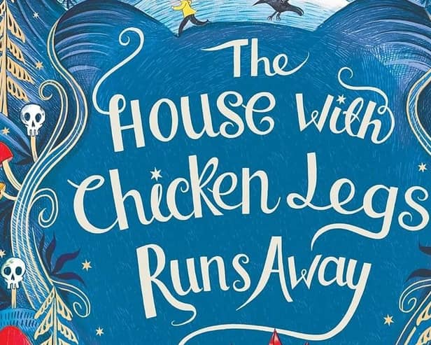 The House with Chicken Legs Runs Away  by Sophie Anderson, Elisa Paganelli and Melissa Castrillon