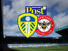 Leeds United 0-0 Brentford highlights: Rutter made to wait for debut as Whites held by Thomas Frank's side