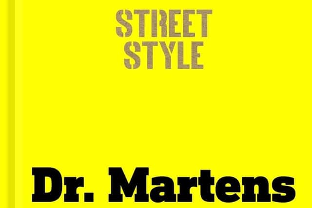 Street Style: Dr. Martens: A visual history of the iconic brand  by Jian DeLeon