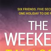 The Weekend by T M Logan