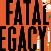 A Fatal Legacy by Charlotte Vassell