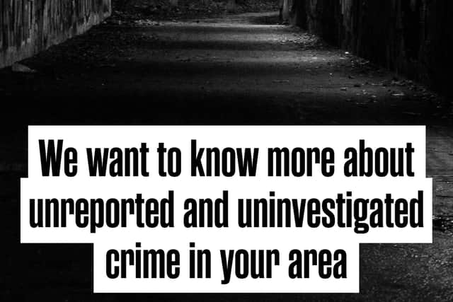 Fill in our ‘Silent Crime’ survey to help us highlight unreported crimes, and crimes that are looked into with no further action,