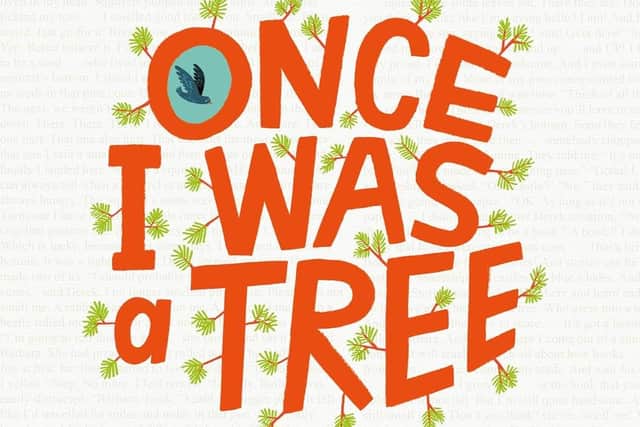 Once I Was a Tree by Eoin McLaughlin and Guilherme Karsten