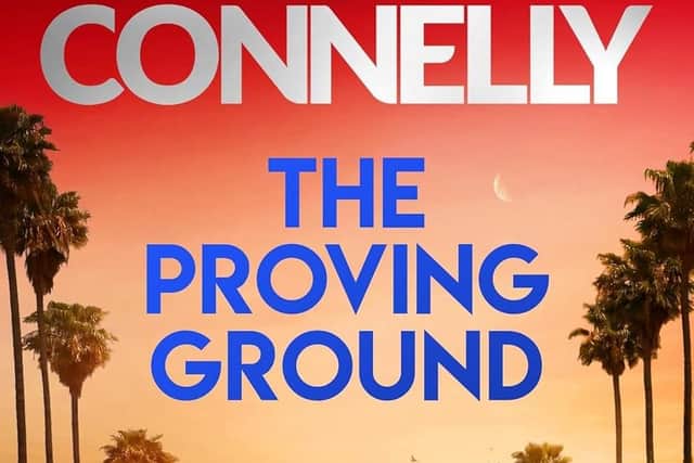 The Proving Ground by Michael Connelly