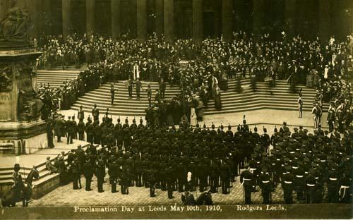 Postcard titled "Proclamation Day at Leeds May 10th 1910", showing the Mayor and Aldermen on the steps of Leeds Town Hall, with crowds celebrating the accession of King George V.