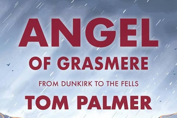 Angel of Grasmere by  Tom Palmer and Tom Clohosy Cole