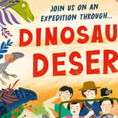 Dinosaur Desert by Dr Nick Crumpton and Ola Plocinska