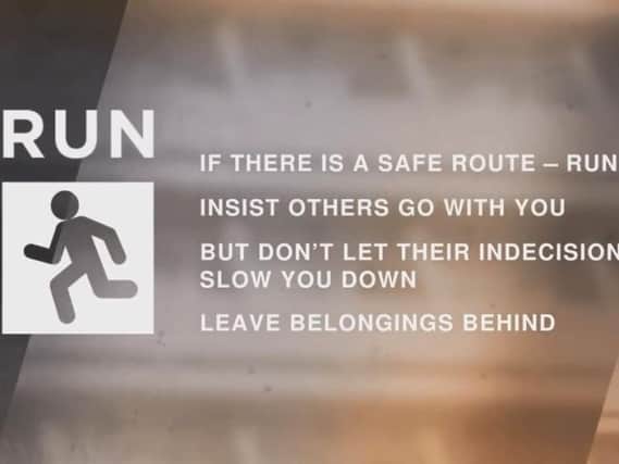 The video advises people to 'run, hide and tell' in the event of a terror attack