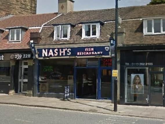 The Original Nash's Fish Restaurant, on Harrogate Road, Chapel Allerton. Credit: Google Street View