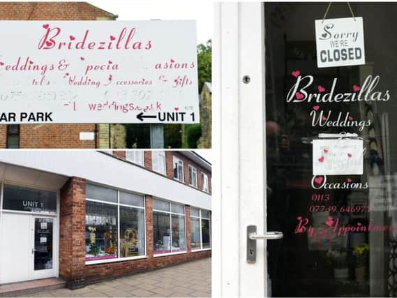 Wedding business Bridezillas has closed its shop off Commercial Street, Morley.