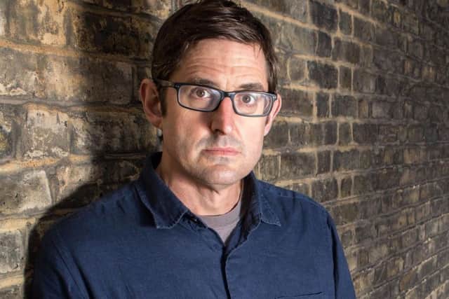 Louis Theroux.