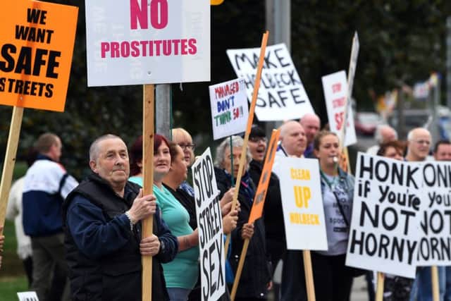 PROTEST: Holbeck residents want an end to the managed approach of street sex work in the area.