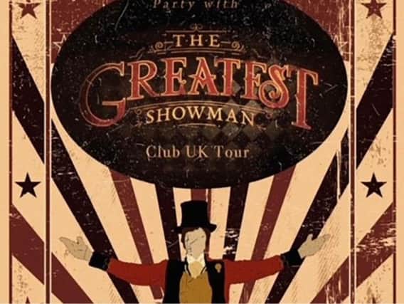 Party With The Greatest Showman Club Tour coming to O2 Academy Leeds on Friday, May 17, 2019